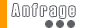 Anfrage